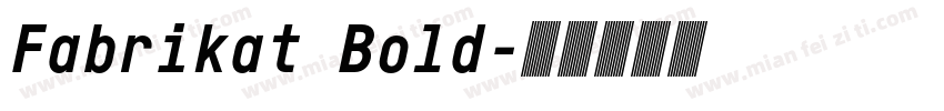 Fabrikat Bold字体转换